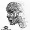 Hustle Up - Single album lyrics, reviews, download