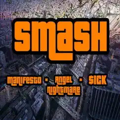 Smash (feat. Angel Nightmare & $ick) Song Lyrics