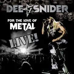 For the Love of Metal (Live) by Dee Snider album reviews, ratings, credits