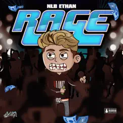 Rage - Single by NLB Ethan album reviews, ratings, credits