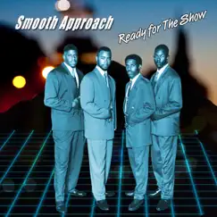 Ready for the Show by Smooth Approach album reviews, ratings, credits