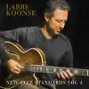 New Jazz Standards Vol. 4 (feat. Larry Koonse, Josh Nelson, Tom Warrington & Joe LaBarbera) album lyrics, reviews, download