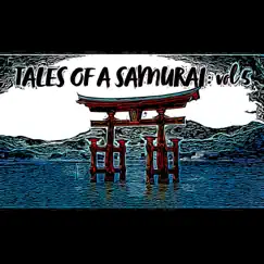 Tales of a Samurai:, Vol. 5 - EP by Ruff_samurai_ album reviews, ratings, credits