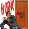 Kick Doors ! - Single album lyrics, reviews, download