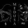 Medusa - Single album lyrics, reviews, download