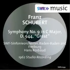 Schubert: Symphony No. 9 in C Major, D. 944 