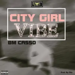 City Girl Vibe Song Lyrics