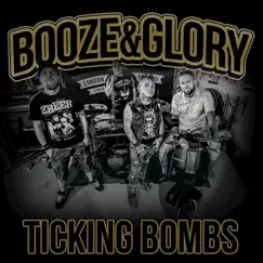 Ticking Bombs - Single by Booze & Glory album reviews, ratings, credits