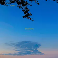 Break Thru - Single by Broox album reviews, ratings, credits