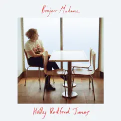 Bonjour Madame - Single by Holly Redford Jones album reviews, ratings, credits