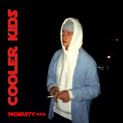 Cooler Kids - Single by McNasty RPG album reviews, ratings, credits