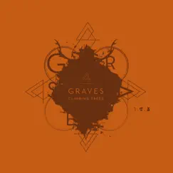 Graves - Single by Climbing Trees album reviews, ratings, credits