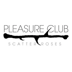 Scatter Roses - EP by Pleasure Club album reviews, ratings, credits