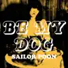 Be My Dog - Single album lyrics, reviews, download