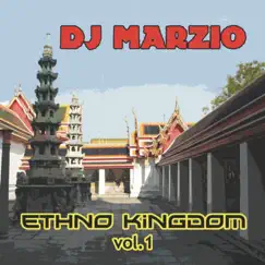 Ethno Kingdom, Vol. 1 - EP by DJ Marzio album reviews, ratings, credits