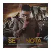 Se te Nota - Single album lyrics, reviews, download