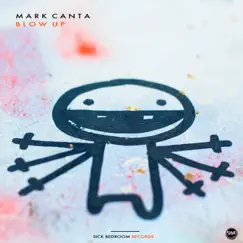 Blow Up - Single by Mark Canta album reviews, ratings, credits