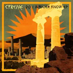 Do I Wanna Know EP by Cyrene album reviews, ratings, credits