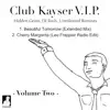 Club Kayser V.I.P. - Vol. 2 - Single album lyrics, reviews, download