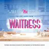 What's Not Inside: The Lost Songs from Waitress (Outtakes and Demos Recorded for the Broadway Musical) album lyrics, reviews, download
