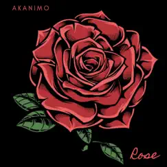 Rose - Single by Akanimo album reviews, ratings, credits
