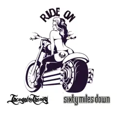 Ride On (feat. Sixty Miles Down) Song Lyrics