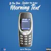 Morning Text (feat. Shaker The Baker) - Single album lyrics, reviews, download