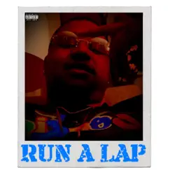 Run a Lap Song Lyrics