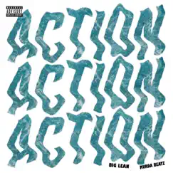 Action (feat. Murda Beatz) - Single by Big Lean album reviews, ratings, credits
