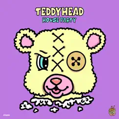 House Party - Single by TEDDYHEAD album reviews, ratings, credits