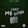 Keep Me Goin' - Single album lyrics, reviews, download