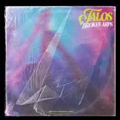 Broken Arps (Instrumental) - Single by Talos album reviews, ratings, credits