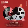 He Is Lord (Stacy Kidd House 4 Life Remix) song lyrics