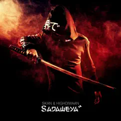 Sadaweya (feat. Highdiwaan) - Single by Skan album reviews, ratings, credits