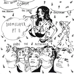 Doomslayer, Pt. 2 (feat. Ghostemane, Dana Dentata, Ho99o9, Kale Yourself & Mark Bronzino) Song Lyrics