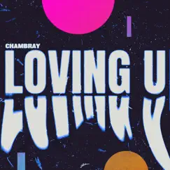 Loving U Song Lyrics