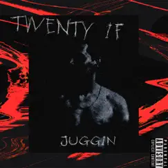 Juggin - Single by TWENTYIF album reviews, ratings, credits