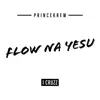 Flow Na Yesu (feat. I Cruzz) - Single album lyrics, reviews, download