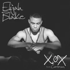 X.O.X. (feat. Common) - Single by Elijah Blake album reviews, ratings, credits
