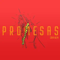 Promesas - Single by Erik Kein album reviews, ratings, credits