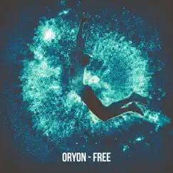 Free - Single by Oryon album reviews, ratings, credits