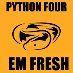 Python Four - EP by Em Fresh album reviews, ratings, credits