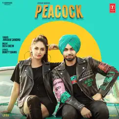 Peacock - Single by Jordan Sandhu album reviews, ratings, credits