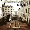 Sign (Radio Edit) - Single album lyrics, reviews, download