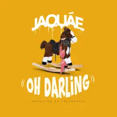 Oh Darling - Single by Jaquae album reviews, ratings, credits