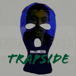 Trapside - Single by DrllxMtchll album reviews, ratings, credits