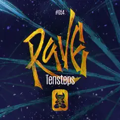 Rave - Single by Tensteps album reviews, ratings, credits