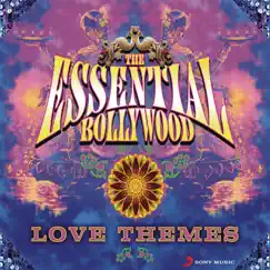 The Essential Bollywood: Love Themes by Various Artists album reviews, ratings, credits