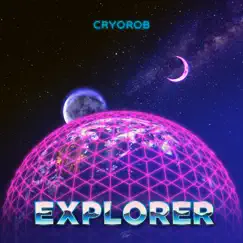 Explorer - Single by Cryorob album reviews, ratings, credits