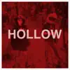 Hollow (Radio Edit) - Single album lyrics, reviews, download